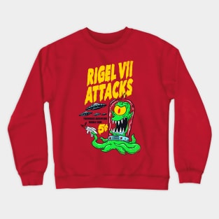 Rigel VII Attacks! Crewneck Sweatshirt